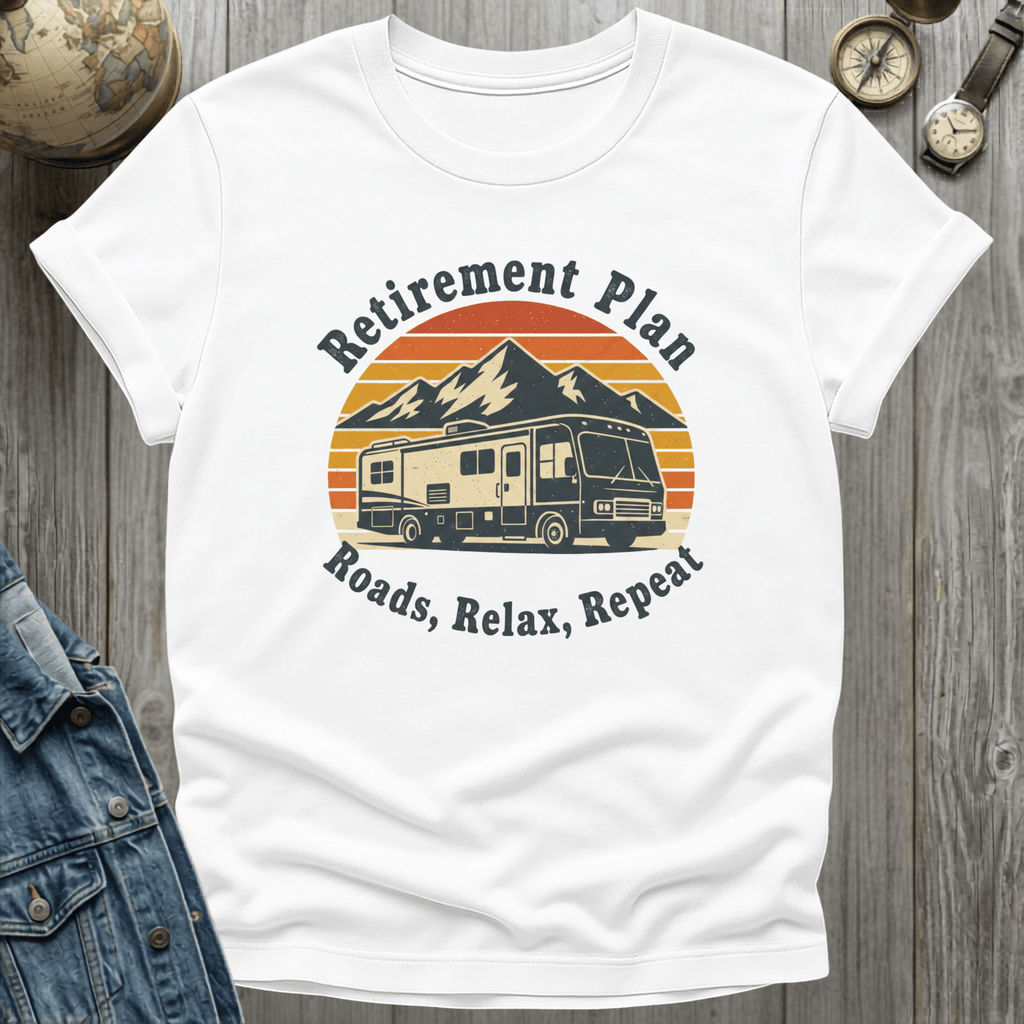 Roads, Relax, Repeat T-Shirt