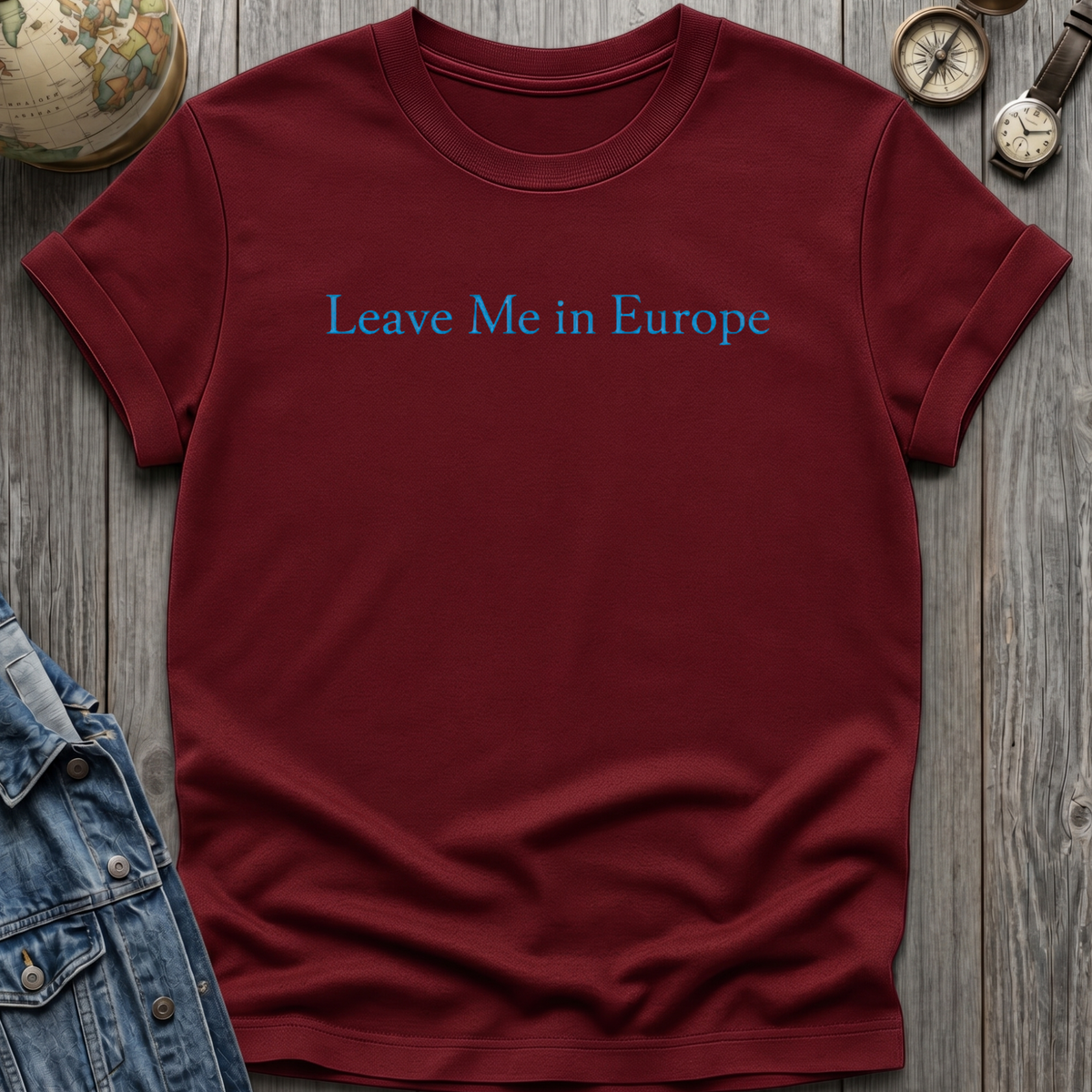 Me in Europe T-Shirt