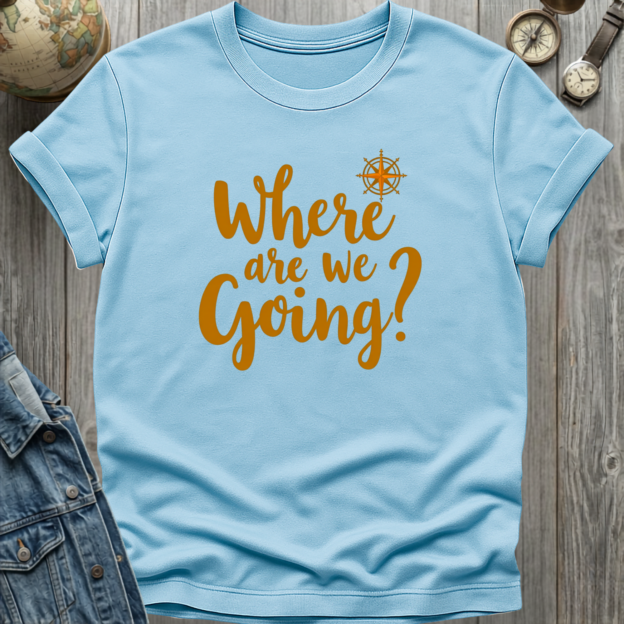 Where Are We Going T-Shirt