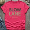 Slow Lane T-Shirt