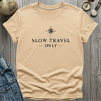 Slow Travel Only T-Shirt