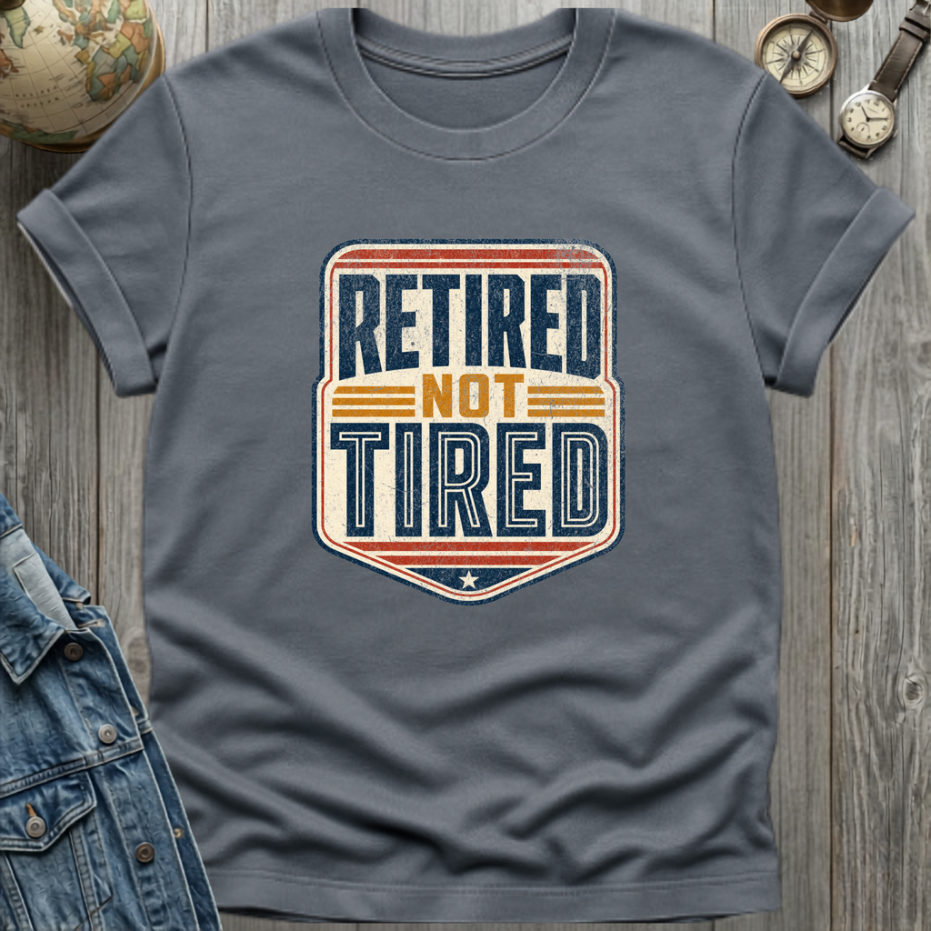 Retired Not Tired Stars T-Shirt