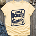 Keep Going T-Shirt
