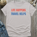 Travel Helps T-Shirt