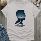 Longest Journey is Within T-Shirt
