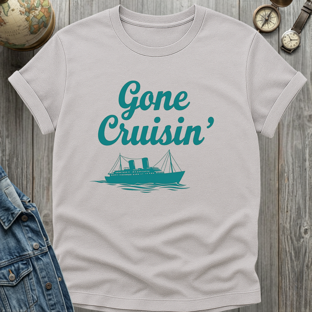 Gone Cruisin' T-Shirt