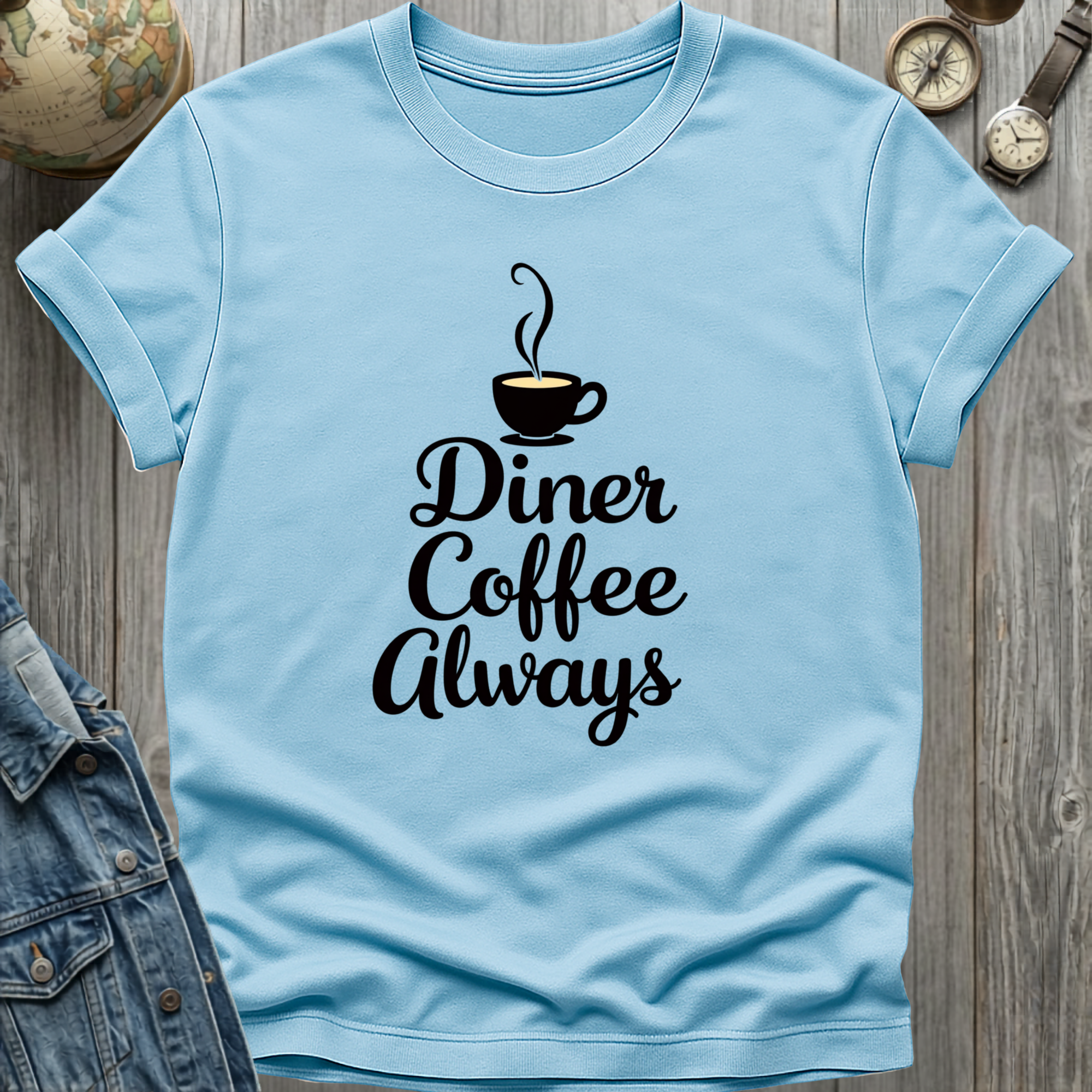 Diner Coffee Always T-Shirt