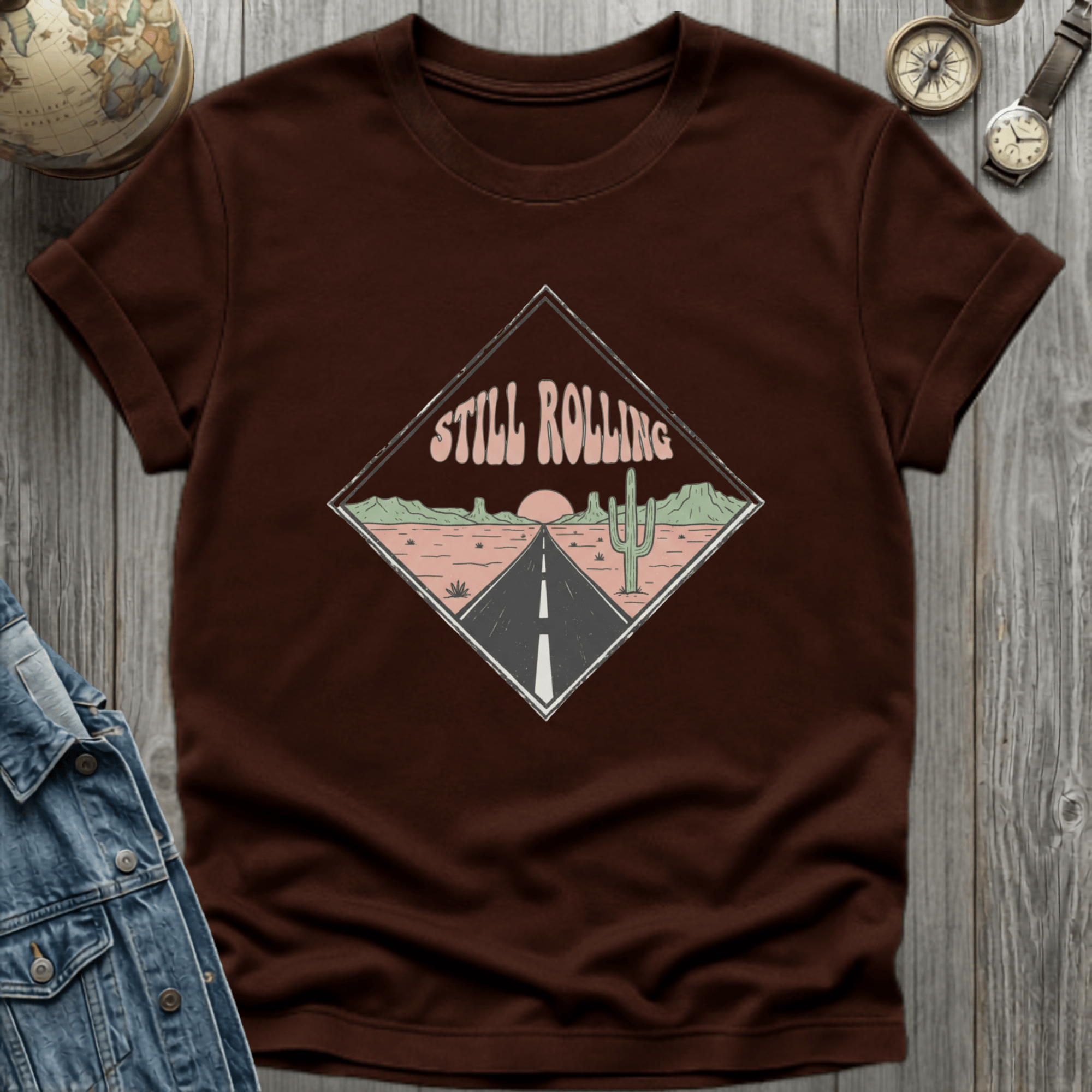 Still Rolling Desert T-Shirt