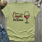 More Chianti T-Shirt