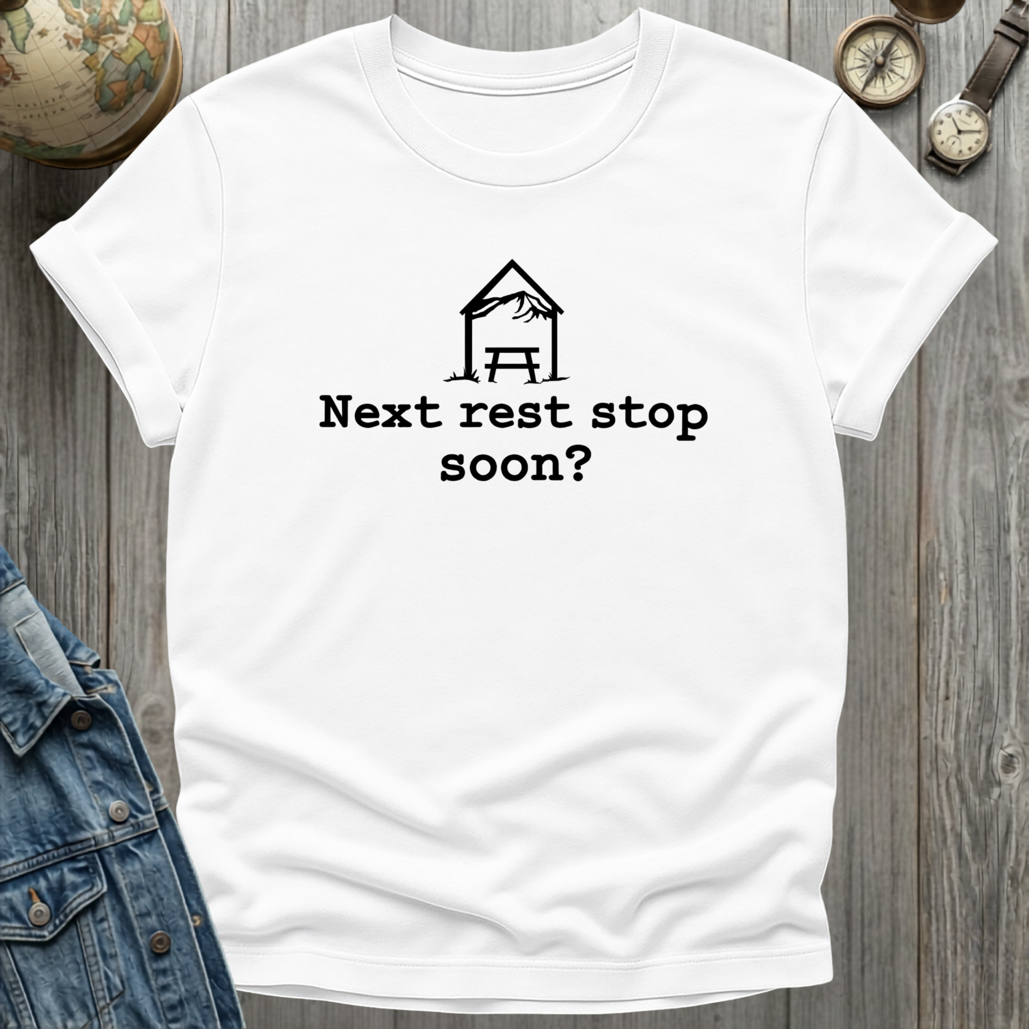 Next Rest Stop Soon? T-Shirt