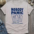 Nobody Panic T-Shirt