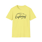 Currently Out Exploring T-Shirt