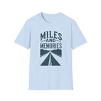 Miles and Memories Arched T-Shirt