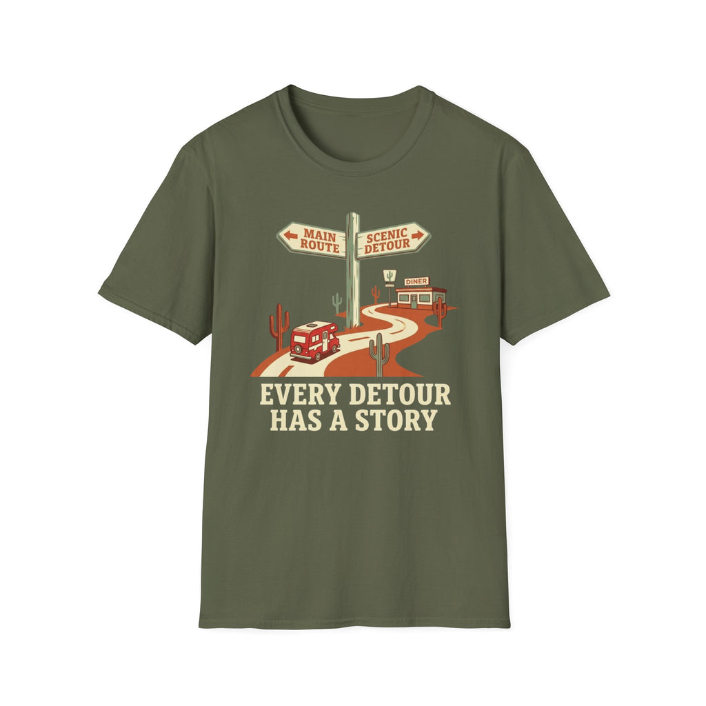 Every Detour has a Story T-Shirt