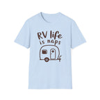 RV Life is Naps T-Shirt