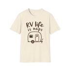 RV Life is Naps T-Shirt