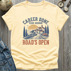 Career Done T-Shirt