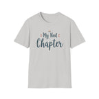 My Next Chapter T-Shirt