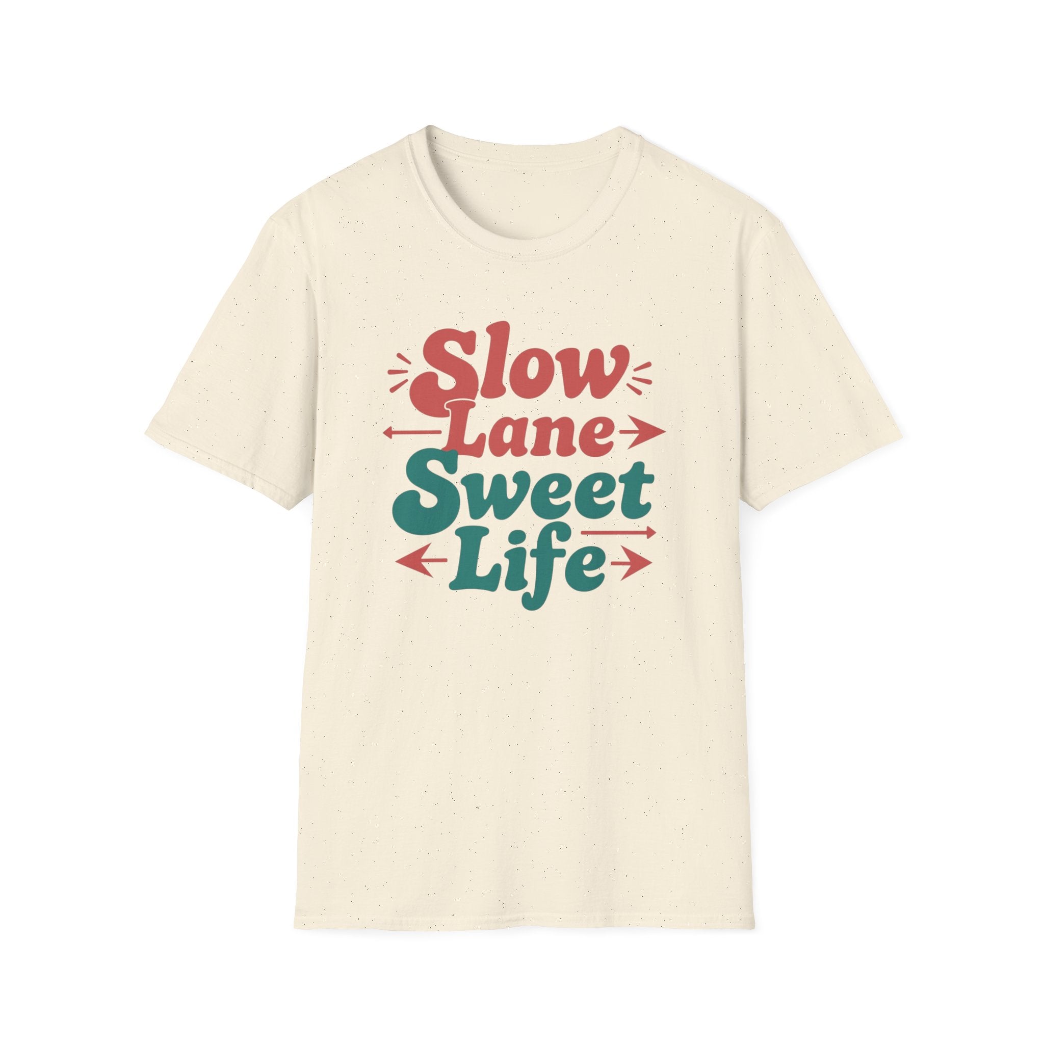 Slow Lane Sweet Life T-Shirt