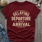 Delay Departure T-Shirt