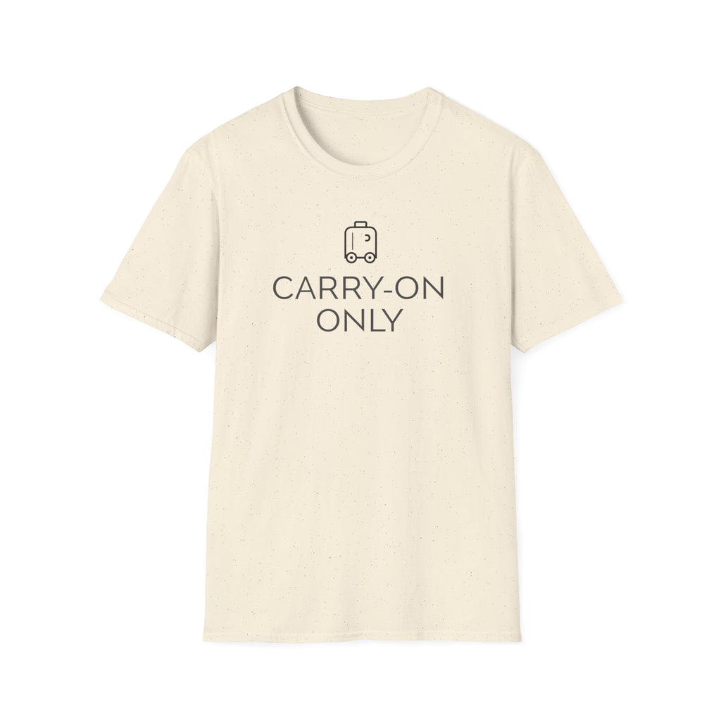 Carry-On Only T-Shirt