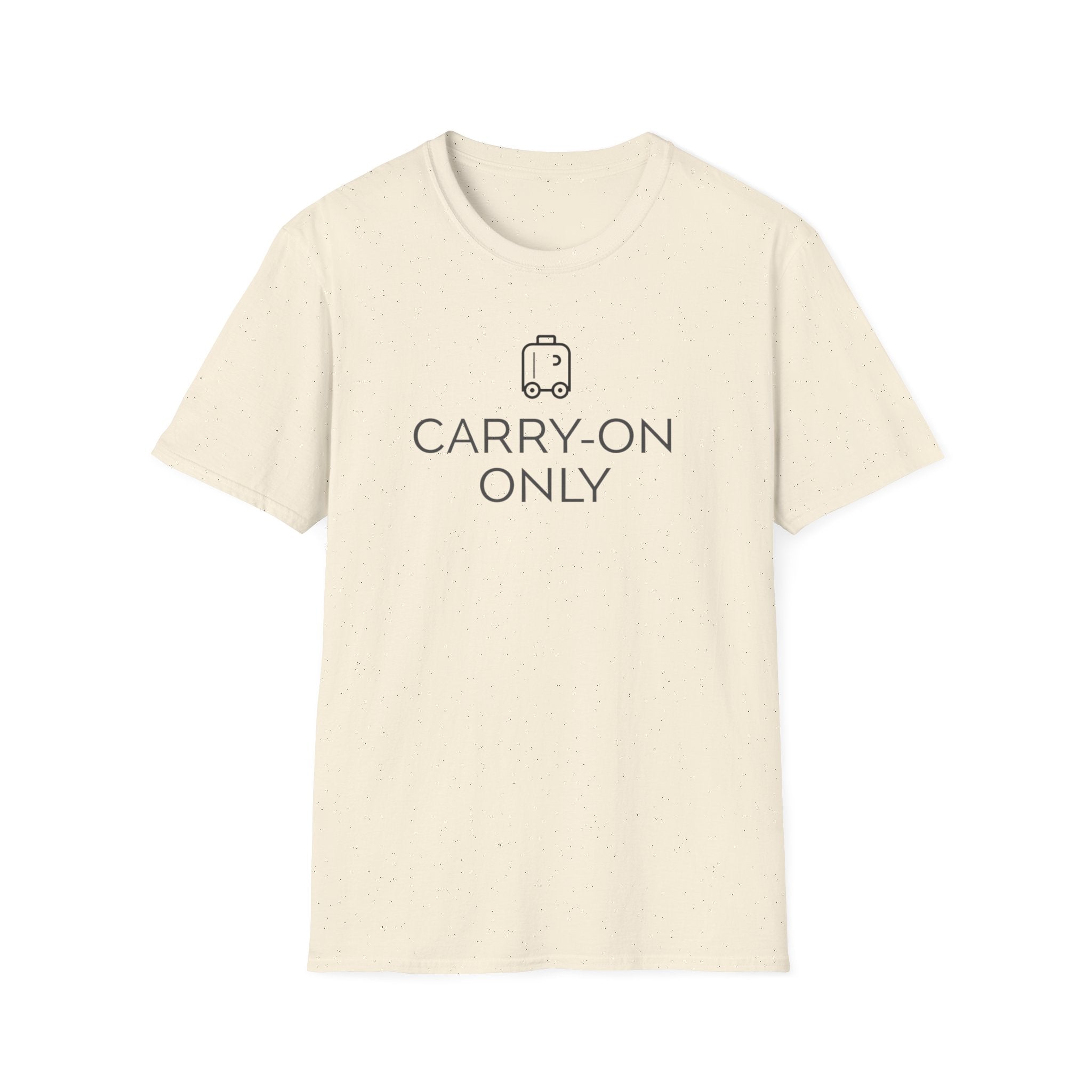 Carry-On Only T-Shirt