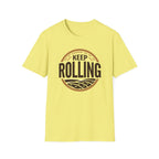 Keep Rolling T-Shirt