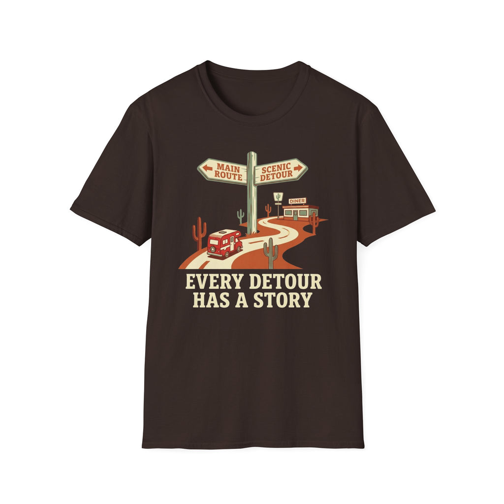 Every Detour has a Story T-Shirt