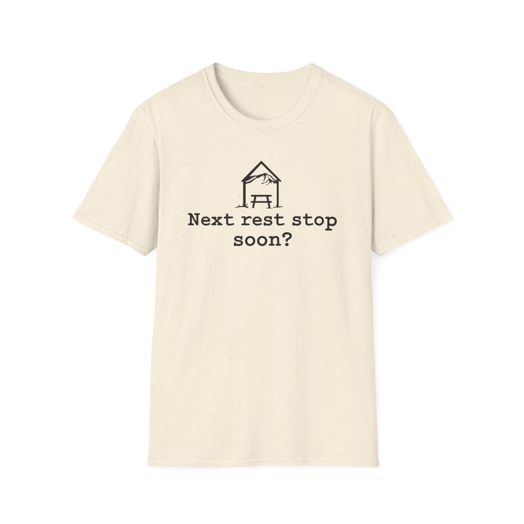Next Rest Stop Soon? T-Shirt