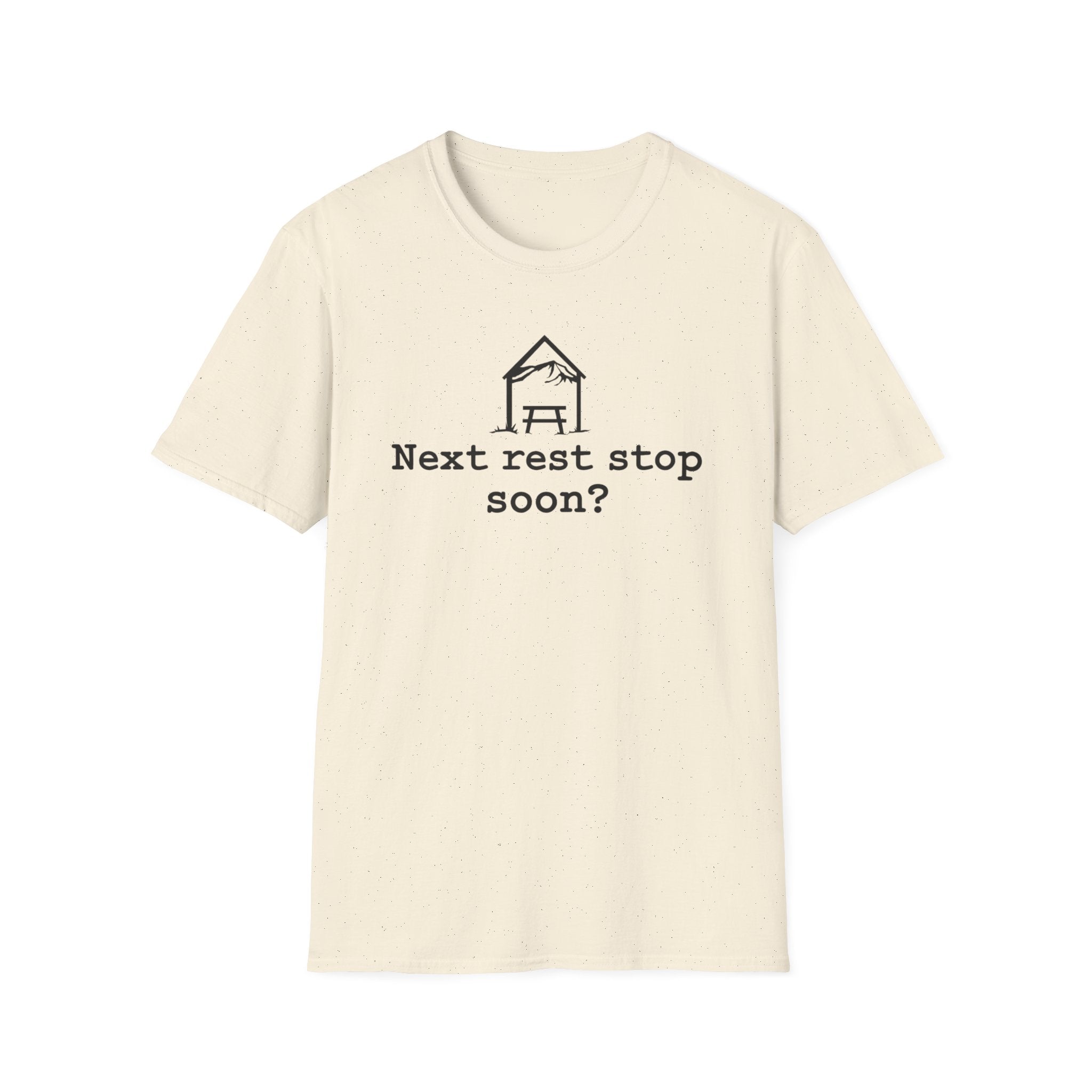 Next Rest Stop Soon? T-Shirt