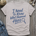 What Happened T-Shirt
