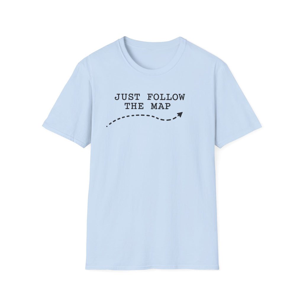 Just Follow The Map T-Shirt