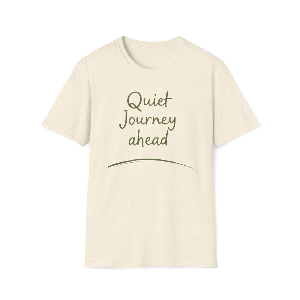 Quiet Journey Ahead T-Shirt