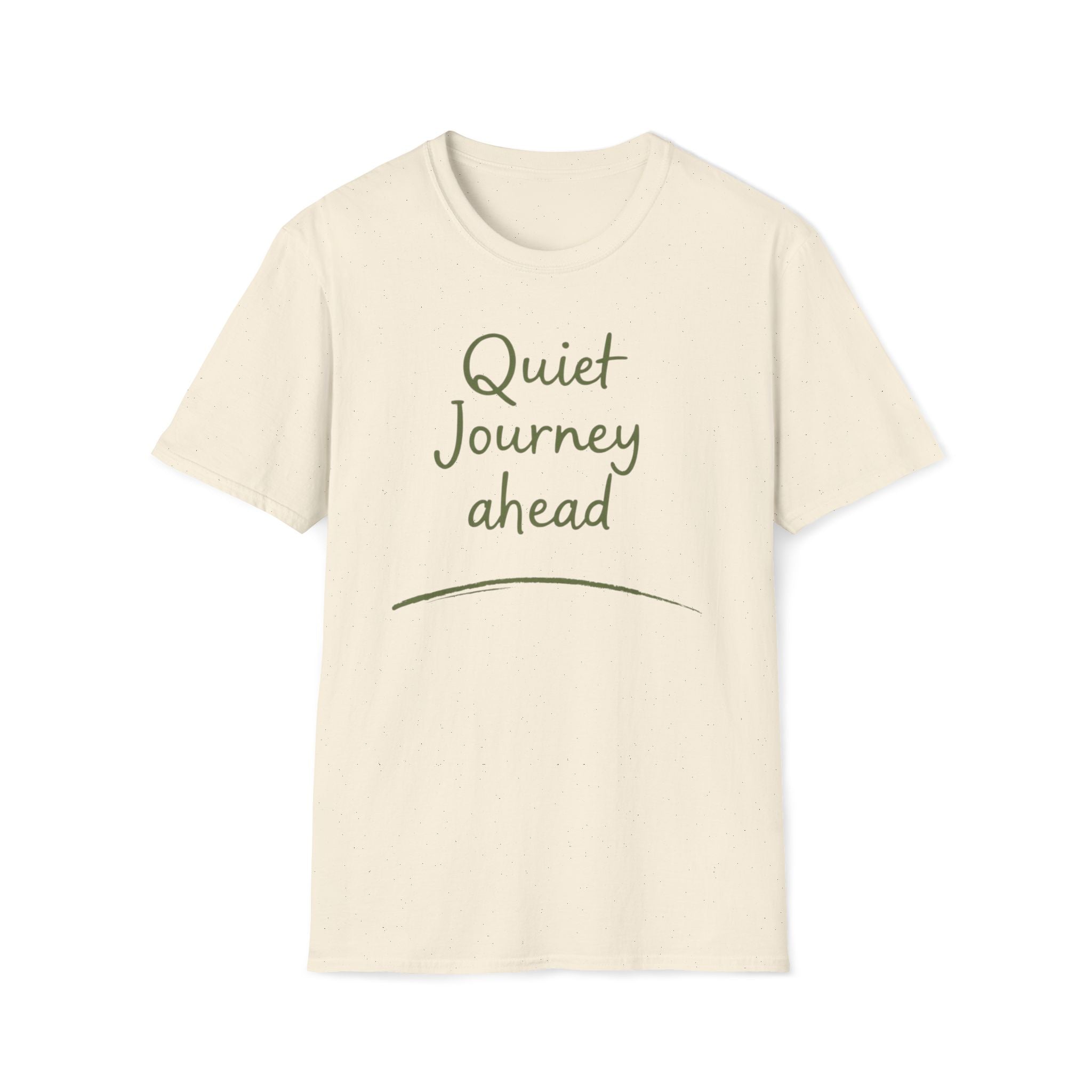 Quiet Journey Ahead T-Shirt