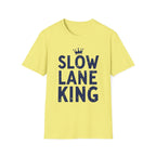 Slow Lane King T-Shirt