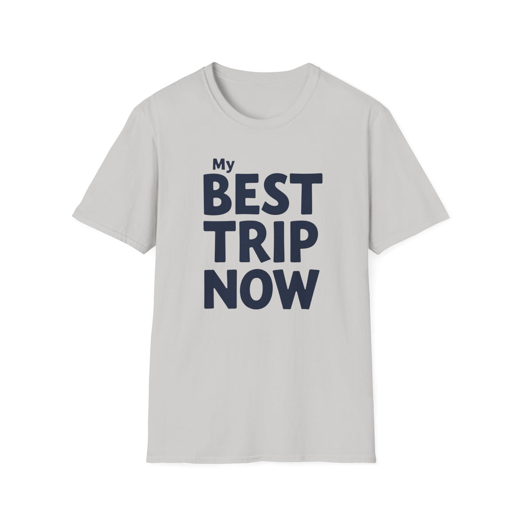 My Best Trip Now T-Shirt