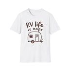 RV Life is Naps T-Shirt