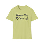 Drive Has Retired T-Shirt