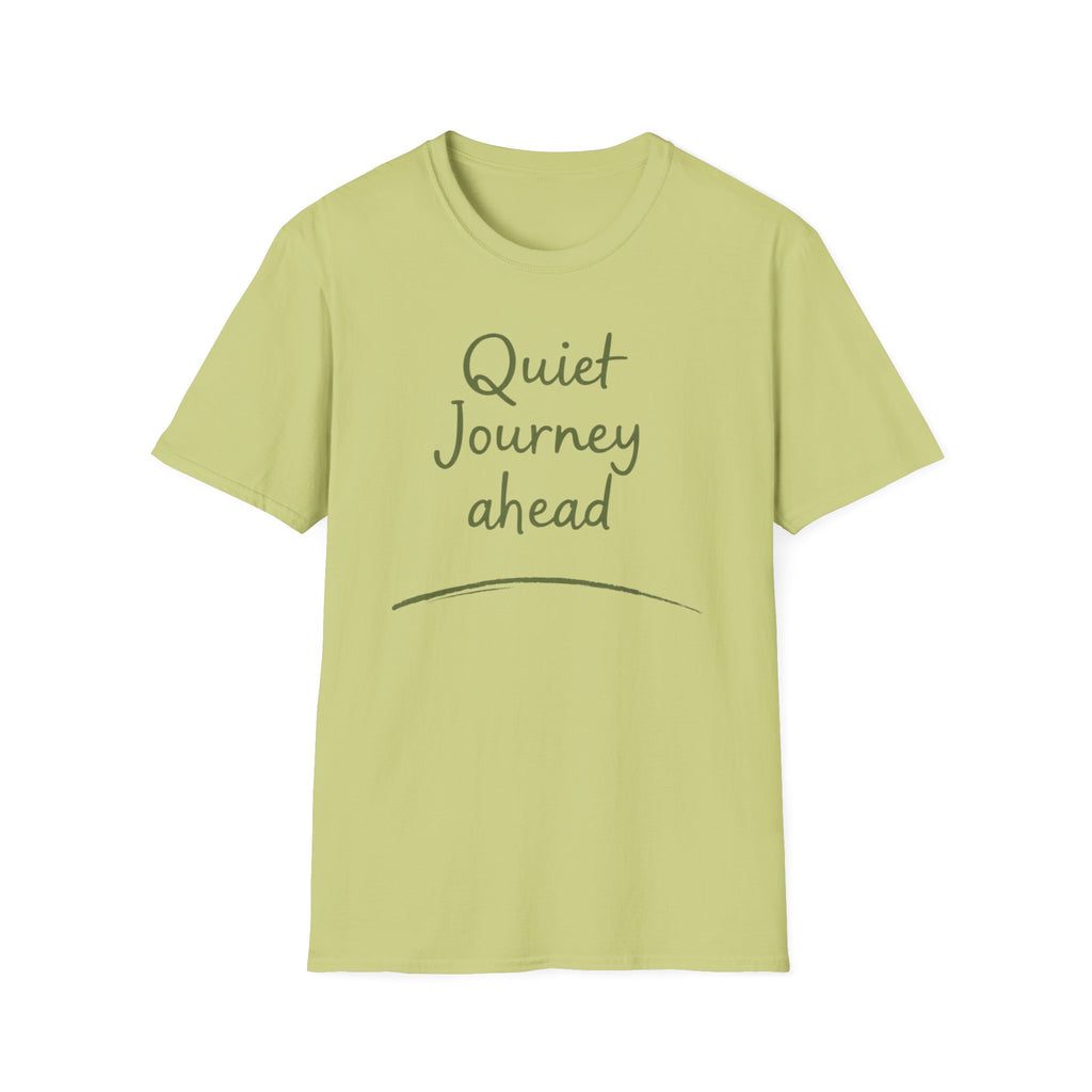 Quiet Journey Ahead T-Shirt