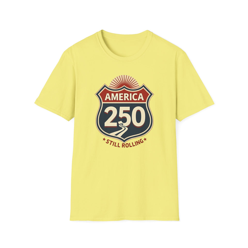 America 250 Still Rolling T-Shirt
