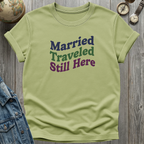 Married Here T-Shirt