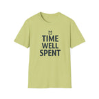 Time Well Spent T-Shirt