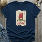 Tuscany Dreams T-Shirt