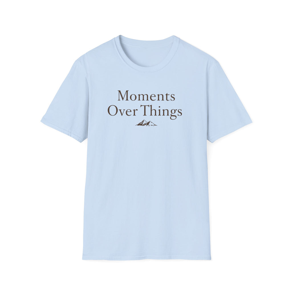 Moments Over Things Mountain Peaks T-Shirt