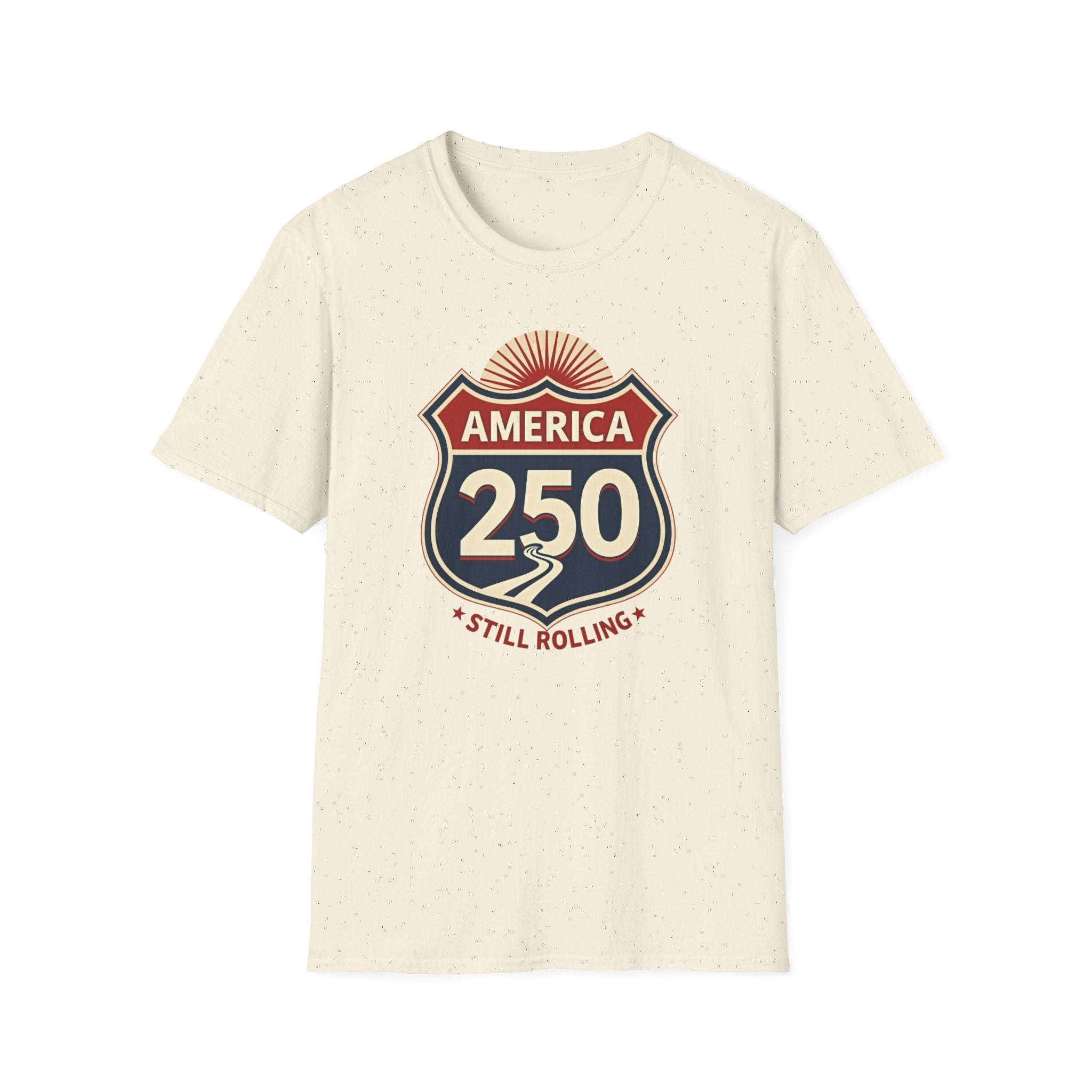 America 250 Still Rolling T-Shirt