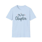 My Next Chapter T-Shirt