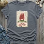Tuscany Dreams T-Shirt