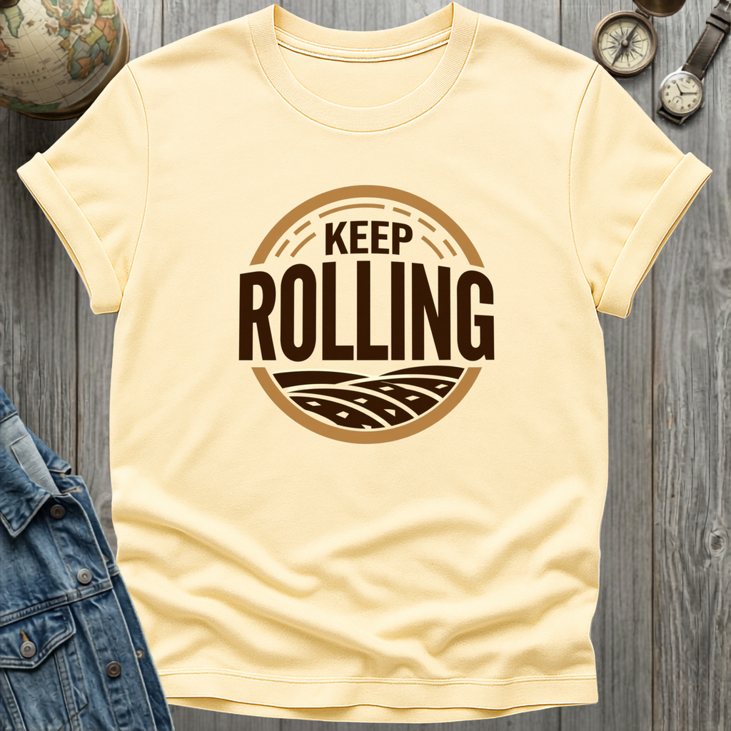 Keep Rolling T-Shirt