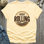 Keep Rolling T-Shirt