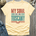 Soul in Tuscany T-Shirt